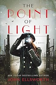 The Point of Light: World War II Resistance (Historical Fiction)