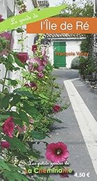 Le  guide de l'Île de Ré