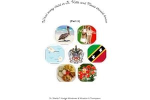 What every child in St. Kitts & Nevis should know: Part 2
