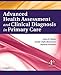 Advanced Health Assessment & Clinical Diagnosis in Primary Care