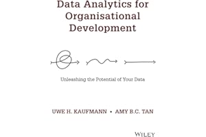 Data Analytics for Organisational Development: Unleashing the Potential of Your Data