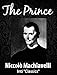 The Prince (Inti Classics): by Niccolò Machiavelli