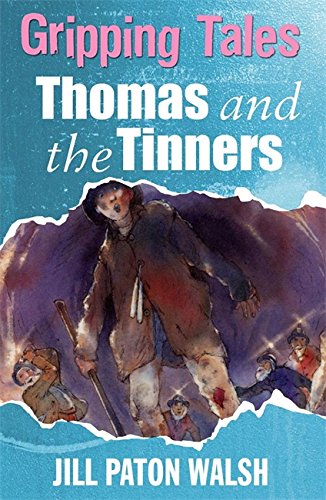Thomas and the Tinners (Gripping Tales)