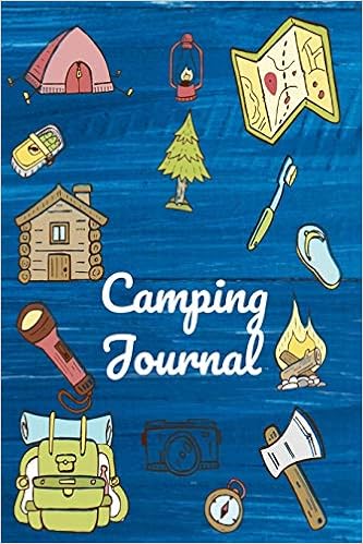 Camping Journal Your Complete Hardcover Fun Summer Camp Activities Journal Pack For Boys Girls Kids Teens Tweens Hopewell Lisa H 9781080846764 Amazon Com Books