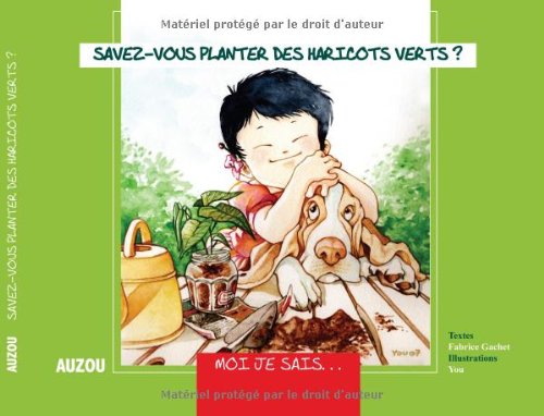 Savez-vous planter des haricots verts ? (French Edition) by (Album)