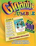 Gigantic Jumble: A Colossal Collection for Dedicated Jumblers by 