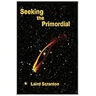 Seeking the Primordial: Exploring Root Concepts of Cosmological Creation