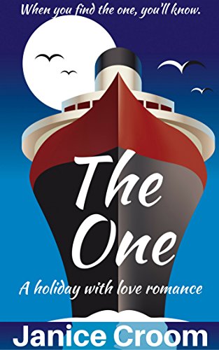 The One: A clean wholesome romance (A Holiday With Love Romance) by [Croom, Janice]