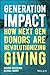 Generation Impact: How Next Gen Donors Are Revolutionizing Giving