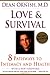Love and Survival: 8 Pathways to Intimacy and Health - Book by Dr. Dean Ornish