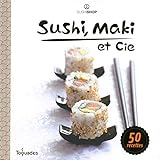 Sushi, maki et Cie by