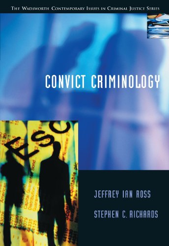 Convict Criminology (Contemporary Issues in Crime and...