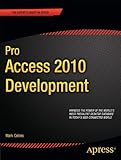 Pro Access 2010 Development (Expert's Voice in Office)