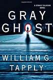 Gray Ghost: A Stoney Calhoun Novel (Stoney Calhoun Mysteries)