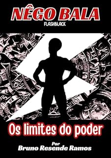 Livro Nêgo Bala : E os limites do poder (Profissão: herói)