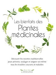 Les  bienfaits des plantes médicinales