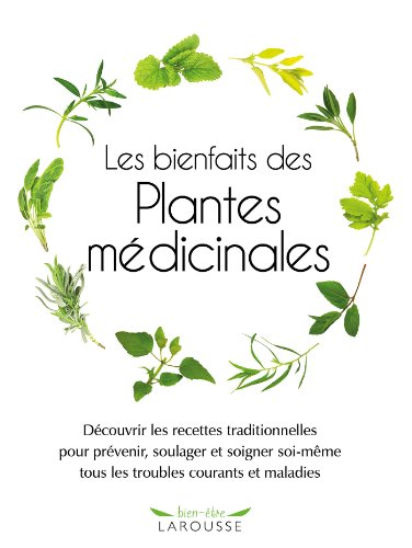 Les  bienfaits des plantes médicinales