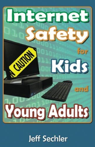Internet Safety for Kids and Young Adults