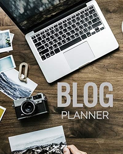 Blog Planner: Blog Planning Notebook, Blogger Log, Blog Plan Sheets, Blogger Organization Book, Blog Planning Book, Blog Monthly Planner, Gift for Bloggers and Content Writers Paperback – 13 Feb 2019