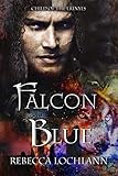 Falcon Blue: A New Myth from Ancient Greece (The Child of the Erinyes Book 6) by Rebecca Lochlann