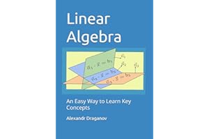 Linear Algebra: An Easy Way to Learn Key Concepts