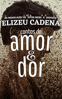 Livro Contos de amor e dor