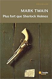 Plus fort que Sherlock Holmes