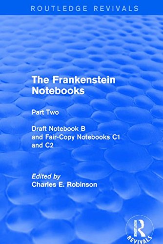 [Free] The Frankenstein Notebooks: Part Two Draft Notebook B and Fair-Copy Notebooks C1 and C2<br />D.O.C