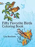 Fifty Favorite Birds Coloring Book (Dover Nature Coloring Book)