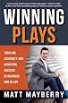 Winning Plays: Tackling Adversity and Achieving Success in Business and in Life
