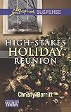 High-Stakes Holiday Reunion (The Security Experts)