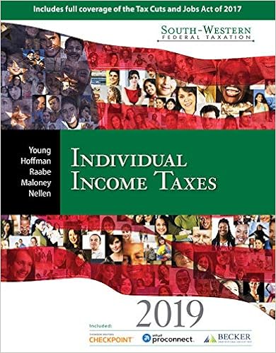 South Western Federal Taxation 2019 Individual Income Taxes - 