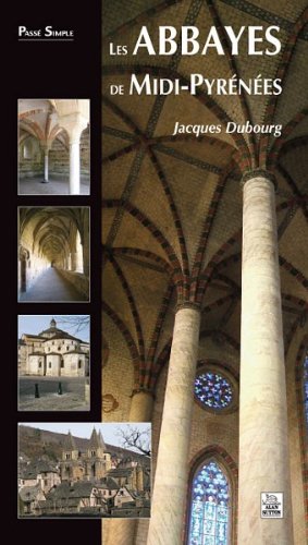 Les  abbayes de Midi-Pyrénées