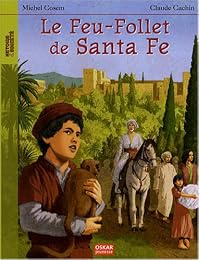 Le  feu-follet de Santa Fe