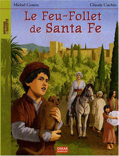 Le  feu-follet de Santa Fe