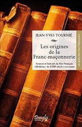 Les  origines de la franc-maçonnerie