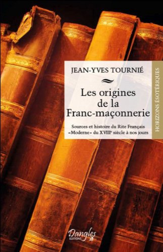 Les  origines de la franc-maçonnerie