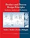 Product and Process Design Principles: Synthesis, Analysis and Design, 3rd Edition