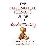 The Sentimental Person's Guide to Decluttering