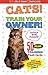 CATS! Train Your Owner!: 50 Feline Training Flash Cards (My-T-Smart Flash Cards) by 