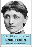 Scientific Christian Mental Practice