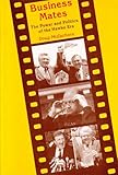 Front cover for the book Business mates : the power and politics of the Hawke era by Doug McEachern