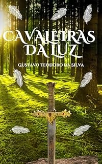 Livro Cavaleiras da Luz.: As Cavaleiras da Luz. A Origem.