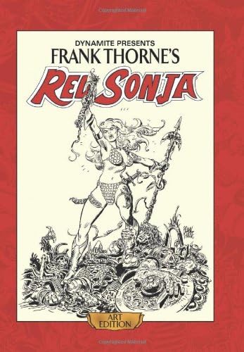 Frank Thorne's Red Sonja Art Edition HC Hardcover – 6 May 2014