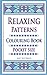 Relaxing Patterns Colouring Book Pocket Size by Janet McCormick