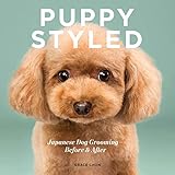 Puppy Styled: Japanese Dog Grooming: Before & After by Grace Chon