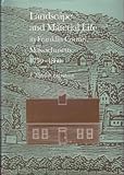 Landscape and Material Life in Franklin County, Massachusetts, 1770-1860 by 