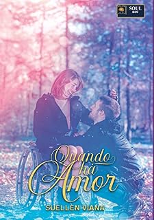 Livro Quando há Amor: Duologia Amor - 1