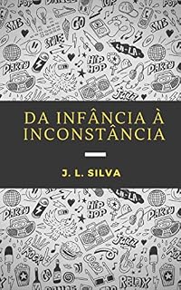 Livro Da Infância à Inconstância