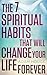 The 7 Spiritual Habits That Will Change Your Life Forever